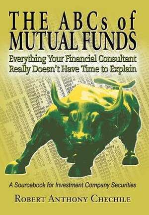 The ABCs of Mutual Funds de Robert Anthony Chechile