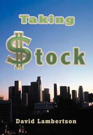 Taking Stock de David Lambertson