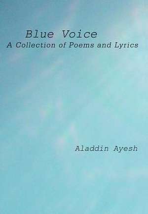 Blue Voice de Aladdin Ayesh