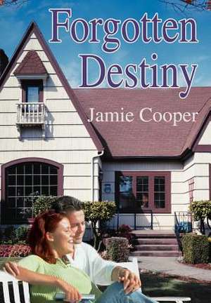 Forgotten Destiny de Jamie Cooper