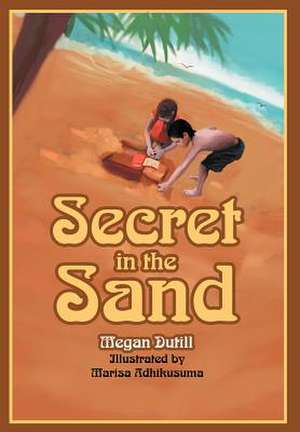 Secret in the Sand de Megan Dutill