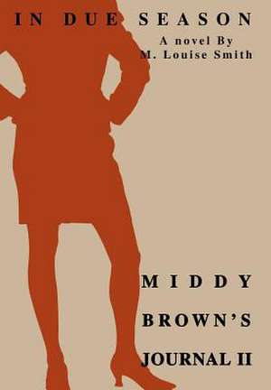 Middy Brown's Journal II de M. Louise Smith