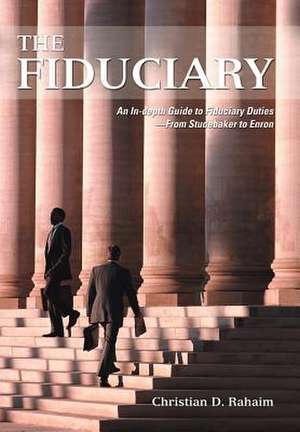 The Fiduciary de Christian D. Rahaim