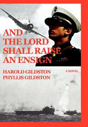 And the Lord Shall Raise an Ensign de Phyllis Gildston