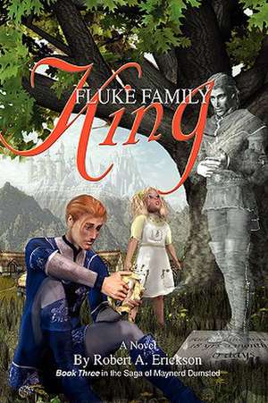 Fluke Family King de Robert A. Erickson