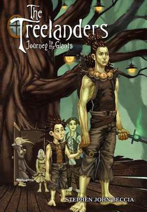 The Treelanders de Stephen John Beccia