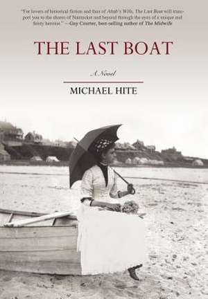 The Last Boat de Michael Hite