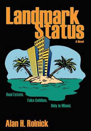 Landmark Status de Alan H. Rolnick