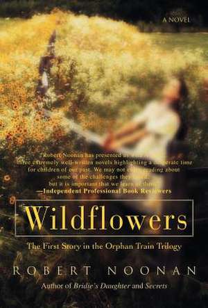 Wildflowers de Robert Noonan