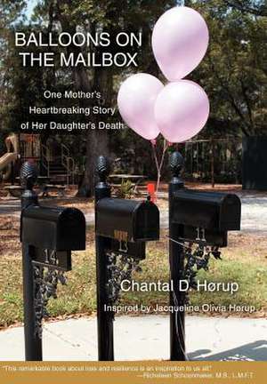 Balloons on the Mailbox de Chantal D. Horup