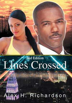 Lines Crossed de Alex H. Richardson