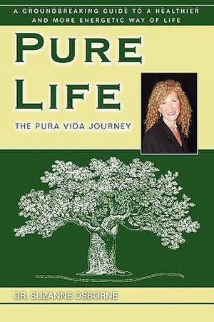 Pure Life de Suzanne Osborne