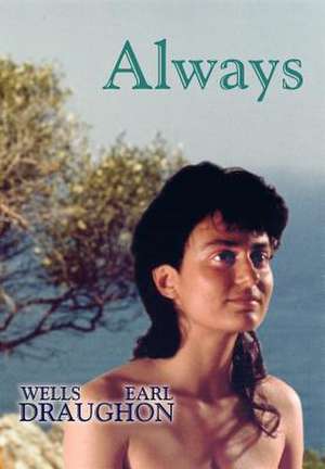 Always de Wells E. Draughon