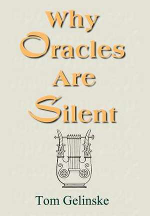 Why Oracles Are Silent de Thomas Gelinske