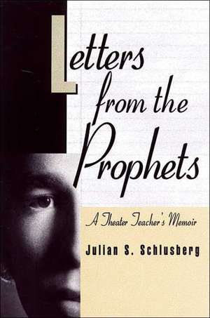 Letters from the Prophets de Julian Schlusberg