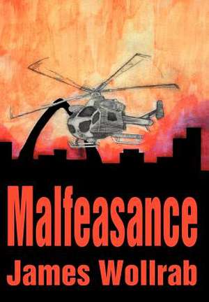 Malfeasance de James Wollrab