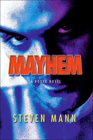 Mayhem de Steven Mann