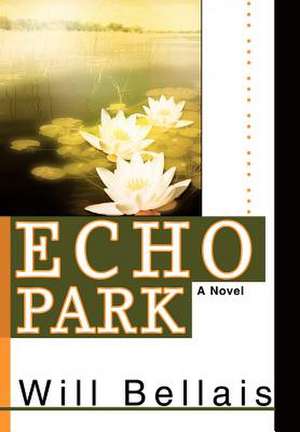 Echo Park de Will Bellais