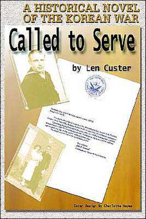 Called to Serve de Len Custer