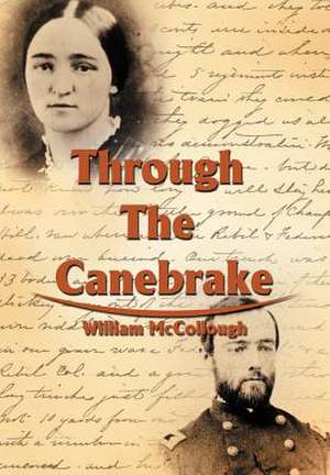 Through the Canebrake de William McCollough