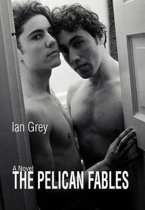 The Pelican Fables de Ian Grey