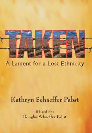 Taken de Kathryn Schaeffer Pabst