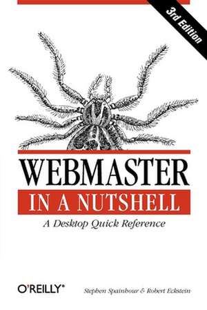 Webmaster in a Nutshell 3e de Stephen Spainhour