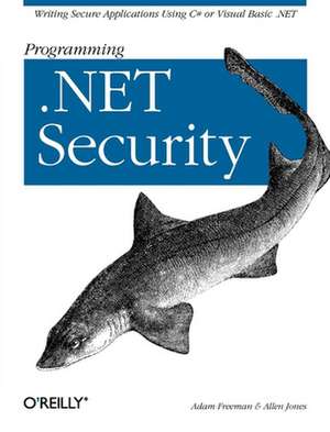 Programming NET Security de Adam Freeman