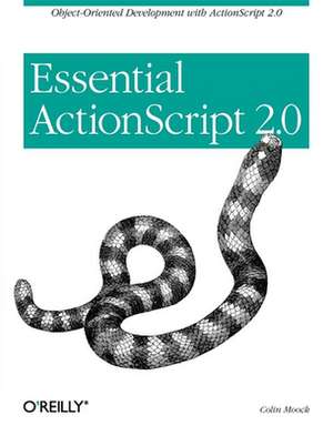 Essential ActionScript 2.0 de Colin Moock