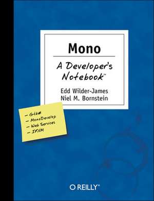 Mono – A Developer′s Notebook de Edd Dumbill