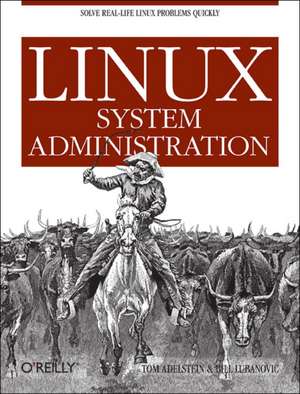 Linux System Administration de Tom Adelstein