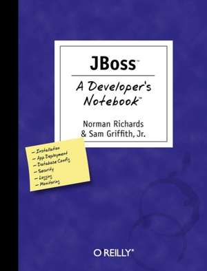 JBoss – A Developer′s Notebook de Norman Richards