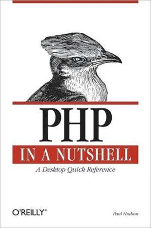 PHP in a Nutshell de Paul Hudson