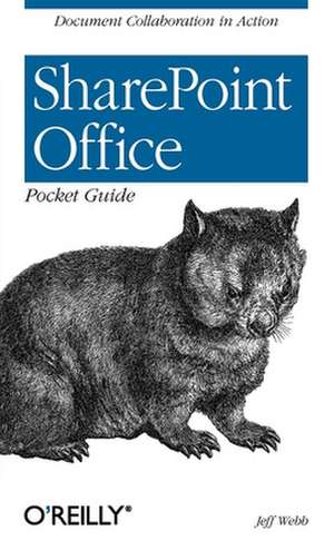 SharePoint Office Pocket Guide de Jeff Webb