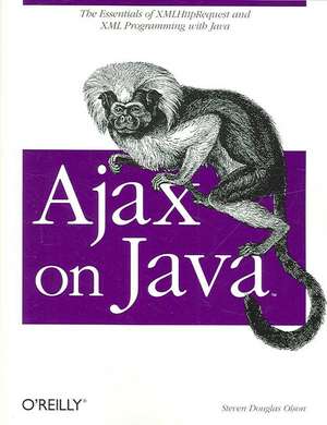 Ajax on Java de Steve Douglas Olson