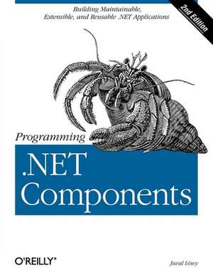 Programming .NET Components 2e de Juval Lowy