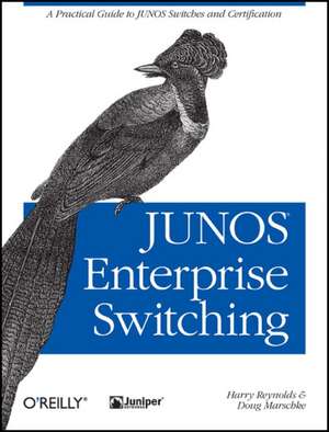 JUNOS Enterprise Switching de Harry Reynolds