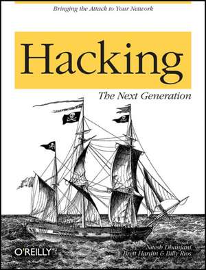 Hacking – The Next Generation de Nitesh Dhanjani