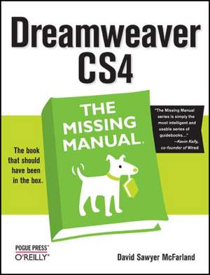 Dreamweaver CS4: The Missing Manuall de David Sawyer Mcfarland