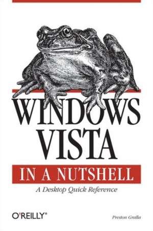 Windows Vista in a Nutshell de Preston Gralla