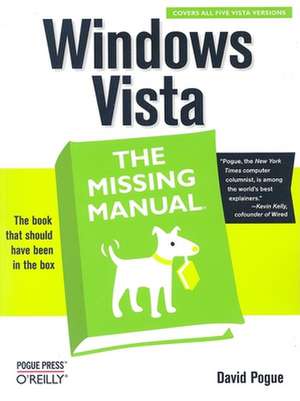 Windows Vista: The Missing Manual de David Pogue