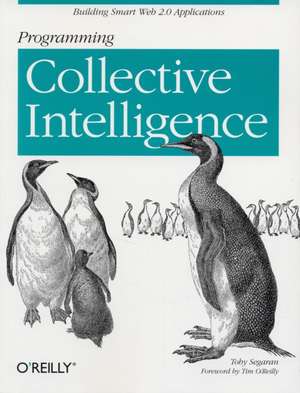 Programming Collective Intelligence de Toby Segaran