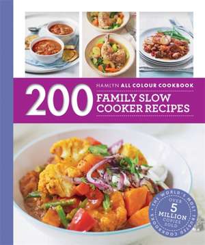 Hamlyn All Colour Cookery: 200 Family Slow Cooker Recipes de Sara Lewis