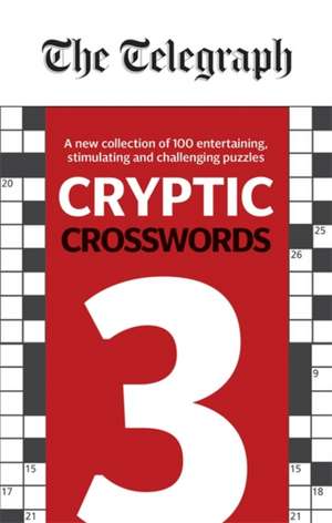 The Telegraph Cryptic Crosswords 3 de Telegraph Media Group Ltd