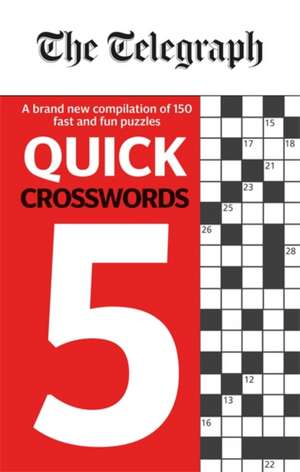 Telegraph Media Group Ltd: Telegraph Quick Crosswords 5 de Telegraph Media Group Ltd