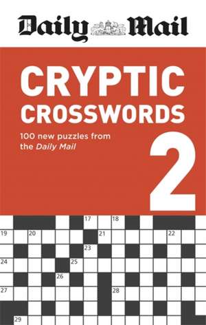 Daily Mail Cryptic Crosswords Volume 2 de Daily Mail