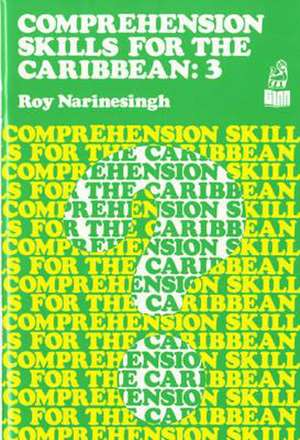 Comprehension Skills For The Caribbean :Book 3 de Mr Roy Narinsingh