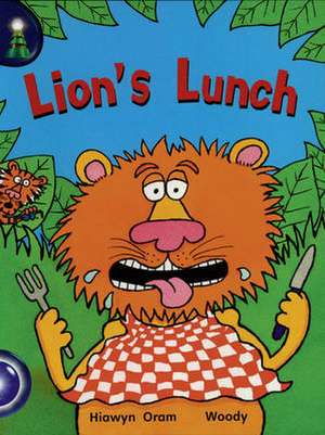 Lighthouse Year 1 Blue Book 6: Lions Lunch de Hiawyn Oram