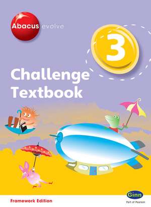 Abacus Evolve Challenge Year 3 Textbook de Adrian Pinel