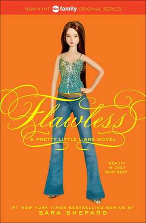 Flawless de Sara Shepard